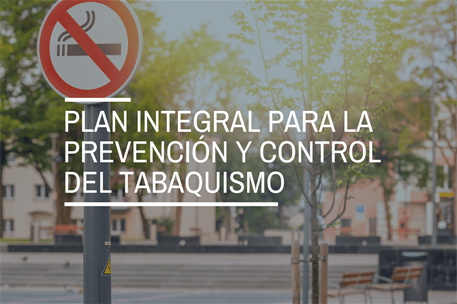 Plan Integral para la Prevención y control del Tabaquismo